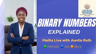 Binary Numbers Explained | Maths Live with Auntie Ruth
