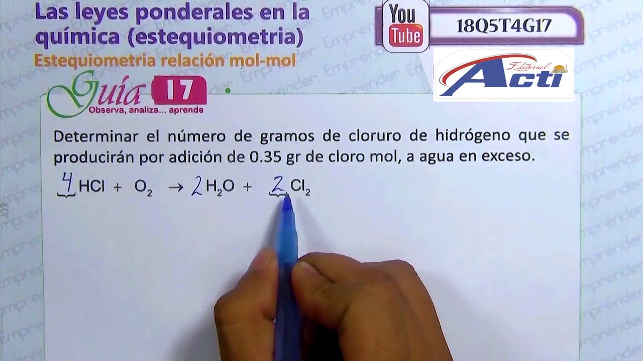 18Q5T4G17 ESTEQUIOMETRÍA RELACIÓN MOL MOL YouTube