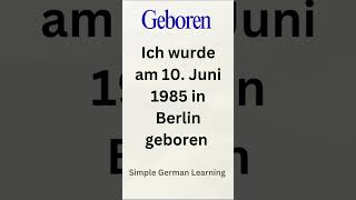 "Learn German: How to say when and where you were born"