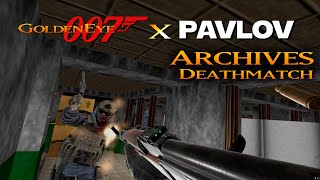 GoldenEye Deathmatch in VR - Archives (Pavlov VR)