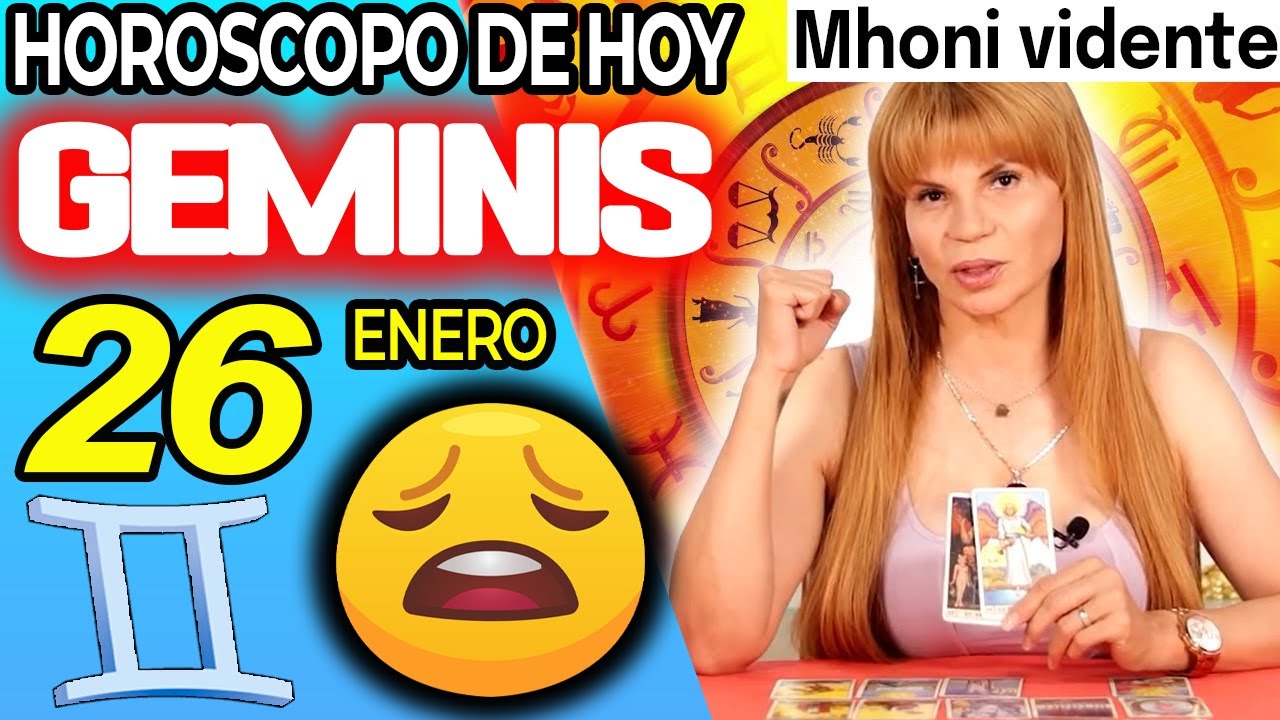 GÉMINIS ♊PREPARATE😫PARA UNA NOTICIA MUY FUERTE🆘😤 Horóscopo De Hoy 26 De Enero 2026 | Mhoni Vidente
