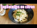 Tagliatelles au citron 🍋