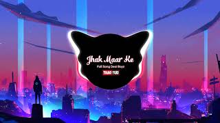 Video thumbnail of "Jhak Maar Ke - Full Song Desi Boyz | Best Tik Tok Music 2020"
