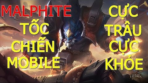 [ Tốc Chiến Mobile ] Đi lane Baron cực khỏe cùng với Malphite, Mở giao tranh và chống chịu cực bá