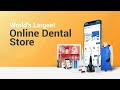 Dentalkart intro  worlds largest online dental store