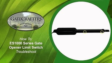 How To Troubleshoot Limit Switch Issues with Estate Swing ES 1000