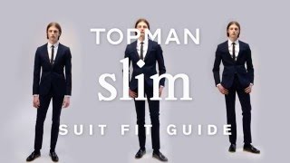 Topman Suit Fit Guide Slim