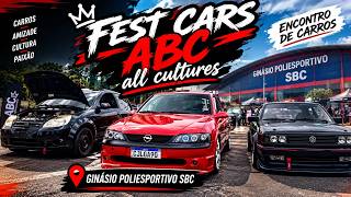 FEST CARS ABC ALL CULTURES | GINÁSIO POLIESPORTIVO SBC 11/10/26