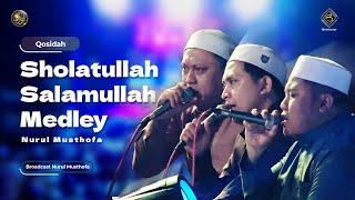 Qosidah Sholatullah Salamullah Medley - Nurul Musthofa | #LiveInNurulMusthofa, 21 Oktober 2023