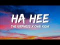 The kiffness x Chai Kichi - Ha Hee (Singing Cat Song) || (lyrics)