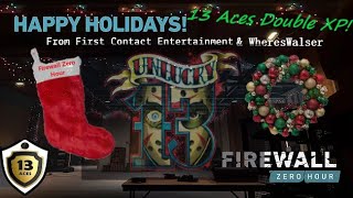 13 2xp Aces - The Unlucky 13 - Firewall Zero Hour - All Maps
