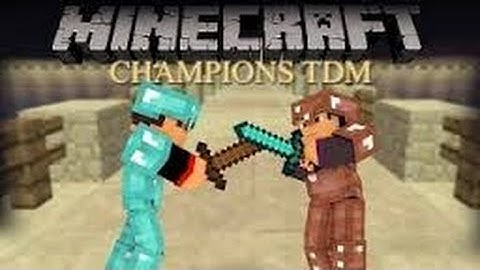 Minecraft: Champions TDM Ep. 1