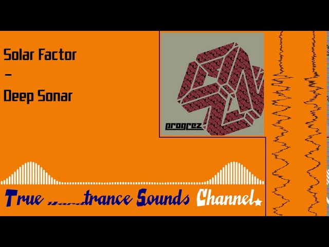 Guarda Solar Factor - Deep Sonar su YouTube Guarda Solar Factor - Deep Sonar su YouTube