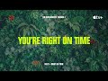 Bully - Right On Time (from "The Buccaneers" Season 1) [Official Lyric Video]