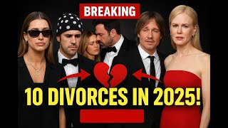 Why These Celebrity Couples Will Break Up in 2025