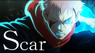 【MAD/AMV】スカー Scar / キタニタツヤ【呪術廻戦  渋谷事変】