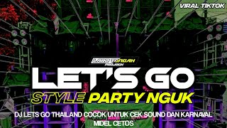Dj Lets Go Kamlang Chai Viral Tiktokstyle Party Nguuokkk Ngantem Motofree Flm