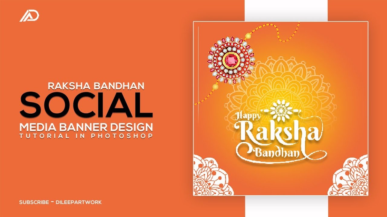 Raksha Bandhan Post Design | Social Media Banner Design | Adobe Photoshop Tutorial | Dileep Artwork