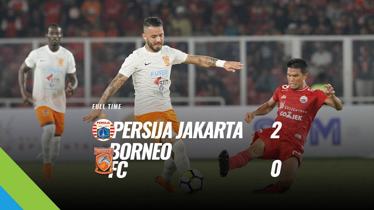[Pekan 4] Cuplikan Pertandingan Persija Jakarta vs Borneo FC, 14 April 2018