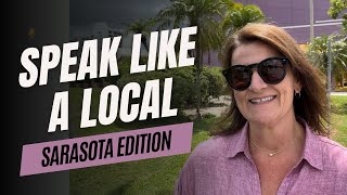 Don t Be THAT Tourist Master Local Pronunciations in Sarasota