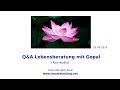 Q&A Lebensberatung mit Gopal 03.09.2019