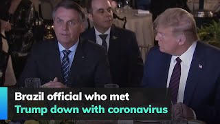 Brazil official who met Trump down with coronavirus