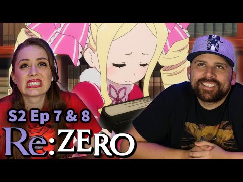 Re:ZERO Season 2 Episode 7 & 8 Reaction & Review!