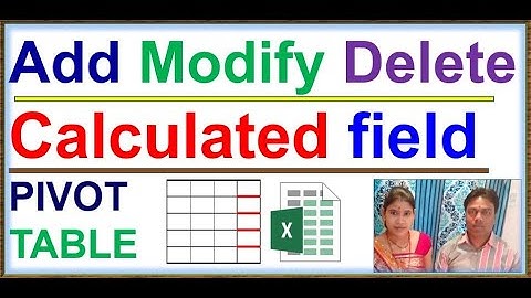 Add Modify Delete Calculated field |add| modify | remove | delete | calculated field in pivot table