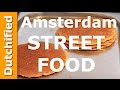 Amsterdam street food  all the best to try