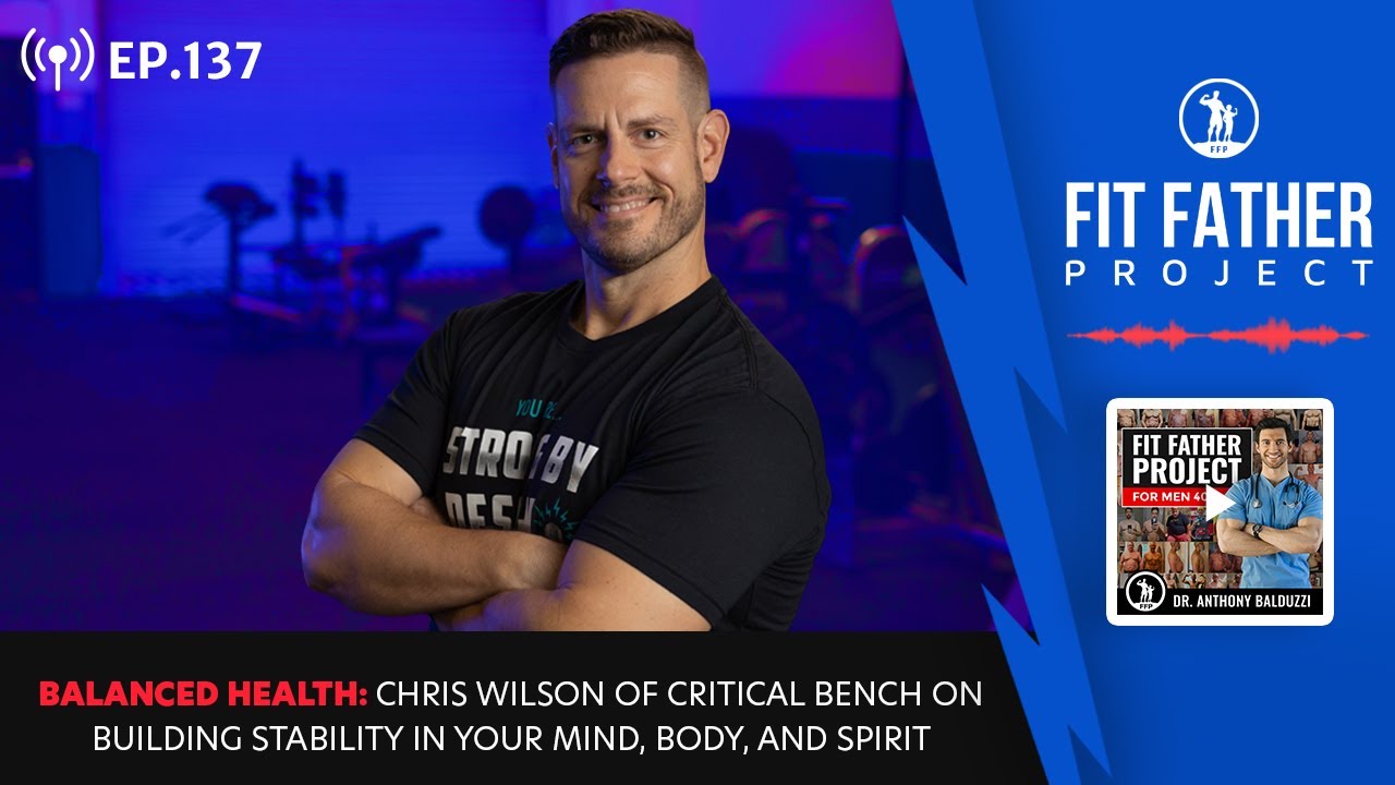 Ep.137 - Building Stability In Your Mind, with Chris Wilson from Critical Bench!