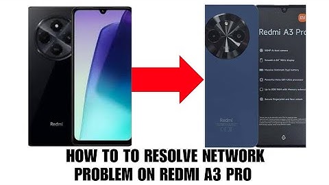 How to resolve network problems on Redmi A3 Pro