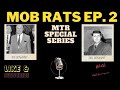 MOB RATS EPISODE 2(JOE/BILL BONANNO)