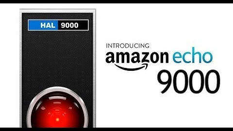 Introducing: Amazon Hal 9000
