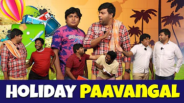 Holiday Paavangal | Parithabangal