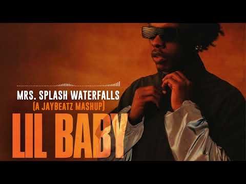Lil Baby & Ludacris - Mrs. Splash Waterfalls (A JAYBeatz Mashup)