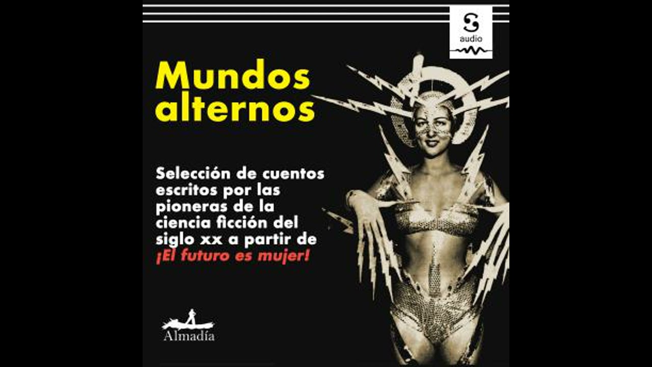 Mundos alternos - C. L. Moore