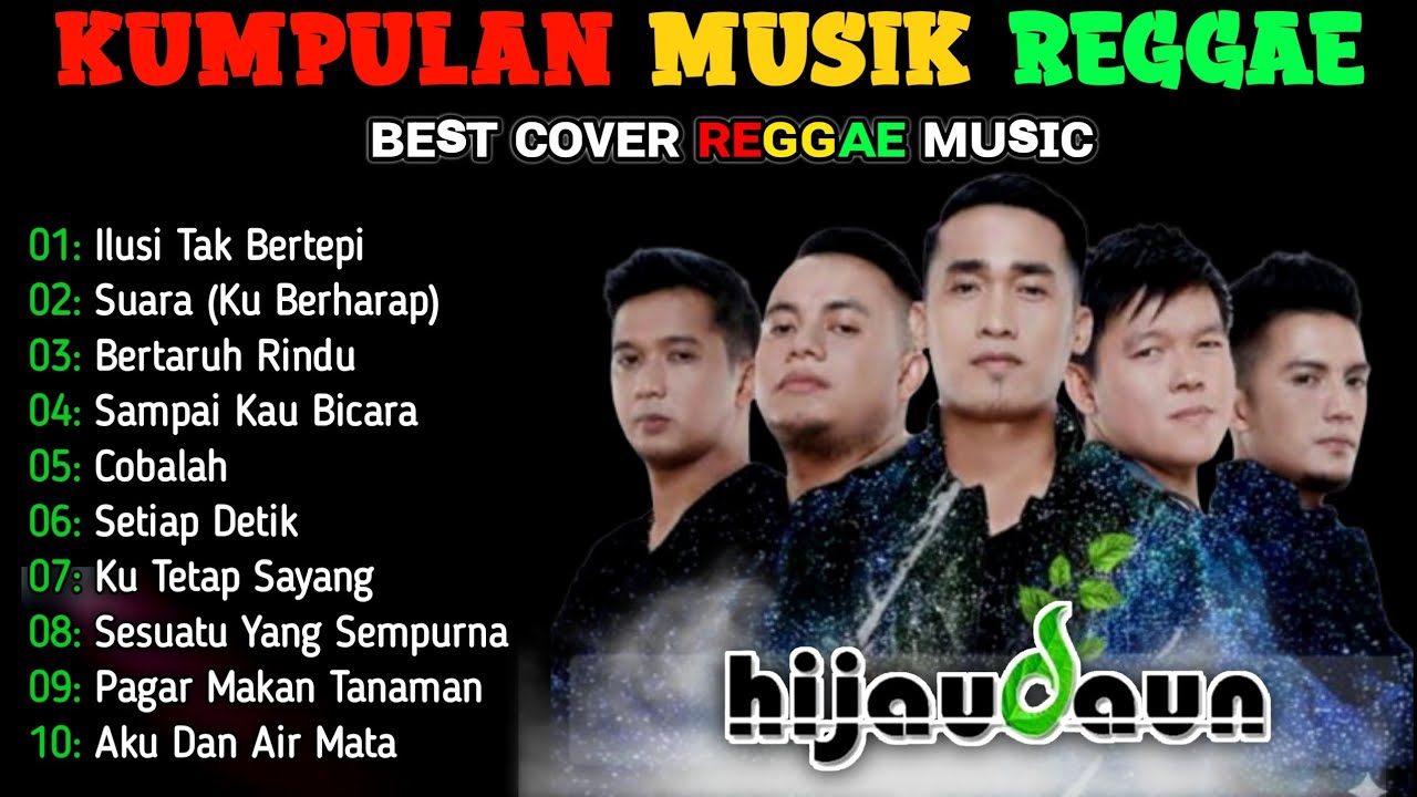 Hijau Daun Full Album🔥 Lagu Indonesia Terbaik Cover Reggae Ska 2025 || Penuh Sejuta Kenangan