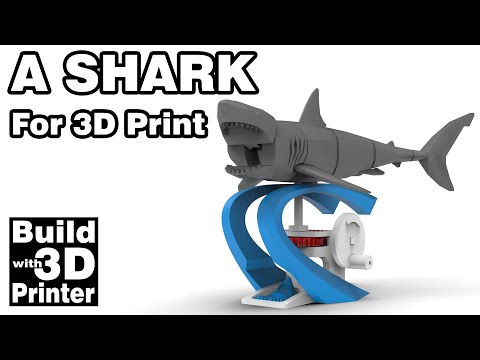 3D প্রিন্টের জন্য একটি শার্ক (সমাবেশের নির্দেশাবলী)