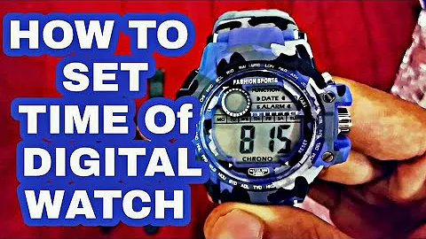 HOW TO SET TIME OF ANY DIGITAL WATCH