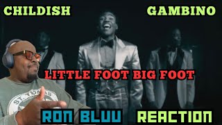 Childish Gambino - Little Foot Big Foot REACTION