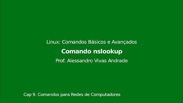 [Cap 9. Comandos para Redes de Computadores]  - Comando nslookup
