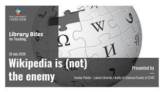 Library Bites for Teaching: Wikipedia is (not) the enemy