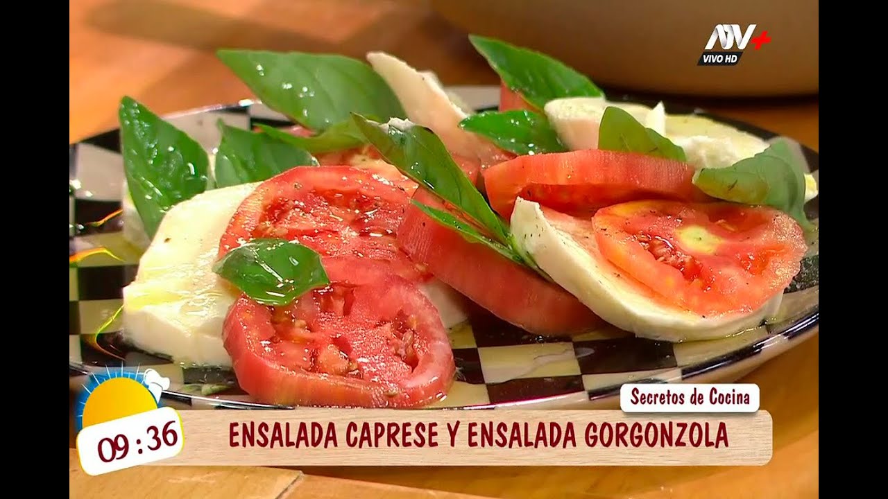 Secretos de cocina: Sandra Plevisani enseña a preparar ensalada caprese y ensalada gorgonzola