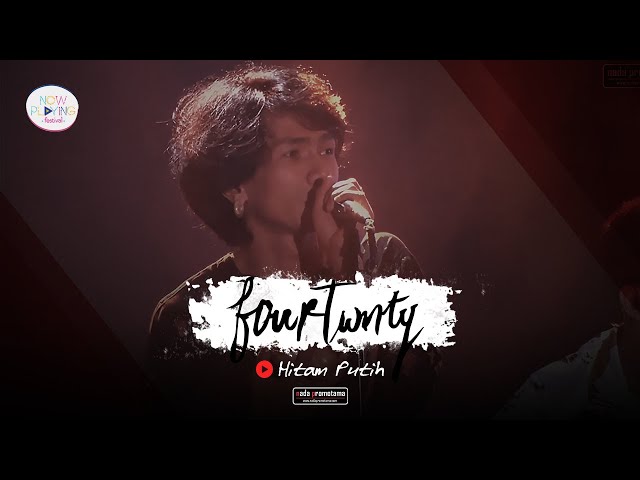 Fourtwnty - Hitam Putih (Live Version) class=