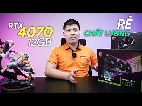 RTX 4070 12GB - Rẻ mà Chất lượng | Unbox MSI 4070 Gaming X Trio vs Ventus series