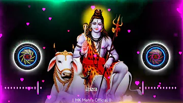 Mera Bhola Hai Bhandari | Kare Nandi Ki Sawari Shambhu Nath Re DJ Remix || Hindu DJ Saund ll DJ Song