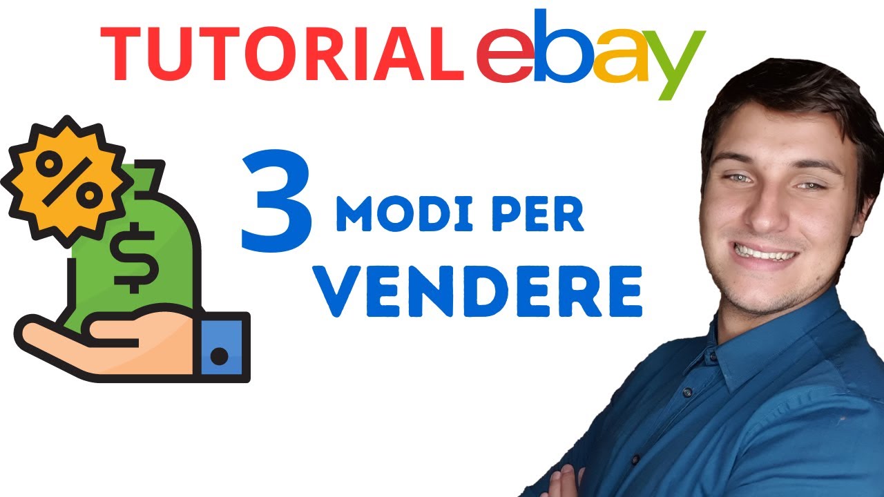Come Vendere su eBay nel 2023 : 3 modi per vendere, Tutorial eBay - YouTube