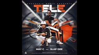 May C Ft. Slap Dee - Tele