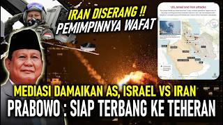 IRAN UNDER ATTACK! PRABOWO DECLARES HE IS READY TO FLY TO IRAN TO MEDIATE PEACE BETWEEN AMERICA, ...