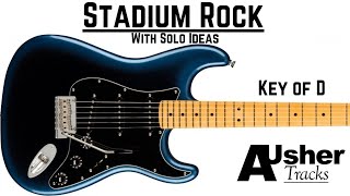 Video thumbnail of "Stadium Rock in D major with Guitar Solo ideas | Guitar Backing Track"